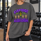 Cardio? That’s Some Scary Stuff Shirt | Funny Halloween Gym Tee